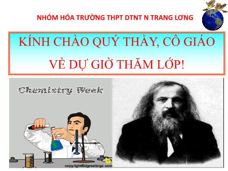 Bài giảng Hóa học 12 - Tiết 45, Bài 26: Luyện tập nhóm halogen - Trường THPT DTNT NTrang Lơng