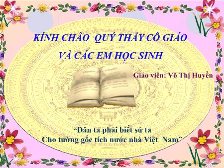 Bài giảng Lịch sử 10 - Bài 21: Những biến đổi của nhà nước phong kiến trong các thế kỷ XVI-XVIII - Võ Thị Huyền