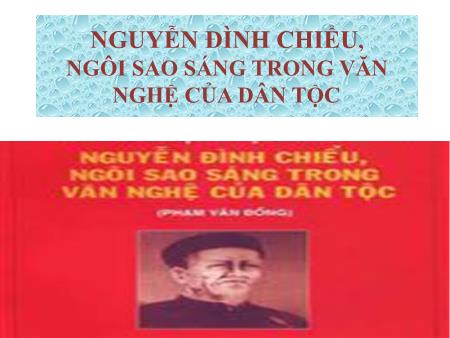 Bài giảng Ngữ văn 12 - Bài: Ngôi sao sáng trong văn nghệ của dân tộc