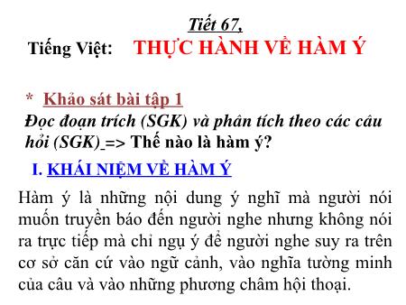 Bài giảng Ngữ văn 12 - Tiết 67: Thực hành về hàm ý