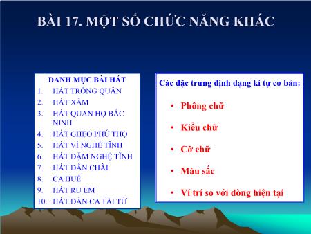 Bài giảng Tin học 10 - Bài 17: Một số chức năng khác