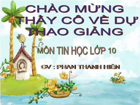 Bài giảng Tin học 10 - Tiết 33, Bài 13: Một số hệ điều hành thông dụng - Phan Thanh Hiền