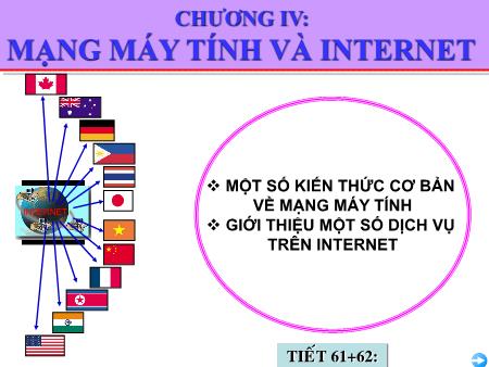 Bài giảng Tin học 10 - Tiết 61+62: Một số dịch vụ cơ bản của Internet
