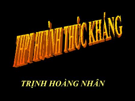 Bài giảng Vật lí 10 - Tiết 20, Bài 12: Lực đàn hồi của lò xo. Định luật Húc - Trịnh Hoàng Nhân Bài giảng Vật lí 10 - Tiết 20, Bài 12: Lực đàn hồi của lò xo. Định luật Húc - Trịnh Hoàng Nhân