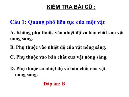 Bài giảng Vật lí 12 - Tiết 48, Bài 27: Tia hồng ngoại và tia tử ngoại