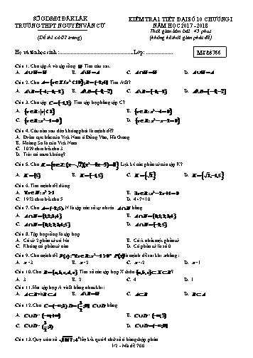 Đề kiểm tra 1 tiết chương I môn Đại số 10 - Mã đề 766 - Năm học 2017-2018 - Trường THPT Nguyễn Văn Cừ (Có ma trận và đáp án kèm theo)