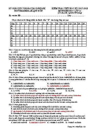 Đề kiểm tra 1 tiết học kì I môn Sinh học 12 - Mã đề 132 - Năm học 2017-2018 - Trường THPT Lê Quý Đôn (Có đáp án) Đề kiểm tra 1 tiết học kì I môn Sinh học 12 - Mã đề 132 - Năm học 2017-2018 - Trường THPT Lê Quý Đôn (Có đáp án)