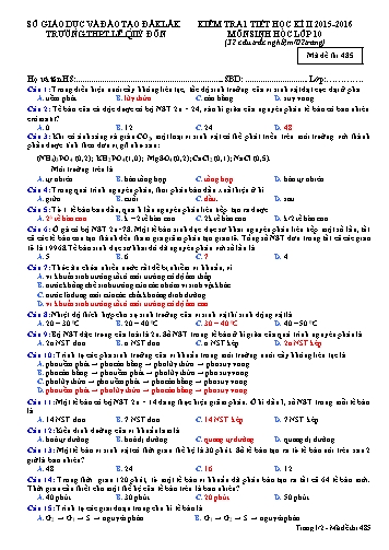 Đề kiểm tra 1 tiết học kì II môn Sinh học 10 - Mã đề 485 - Năm học 2015-2016 - Trường THPT Lê Quý Đôn (Có đáp án)