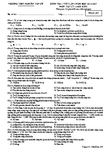 Đề kiểm tra 1 tiết lần 2 môn Vật lý 12 (Cơ bản) - Mã đề 357 - Năm học 2016-2017 - Trường THPT Nguyễn Văn Cừ (Kèm đáp án)