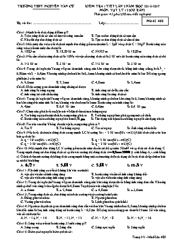 Đề kiểm tra 1 tiết lần 2 môn Vật lý 12 (Cơ bản) - Mã đề 485 - Năm học 2016-2017 - Trường THPT Nguyễn Văn Cừ (Kèm đáp án)