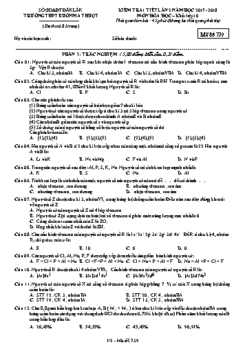 Đề kiểm tra 1 tiết môn Hóa học 12 (Lần 2) - Mã đề 739 - Năm học 2017-2018 - Trường THPT Buôn Ma Thuột (Kèm đáp án)