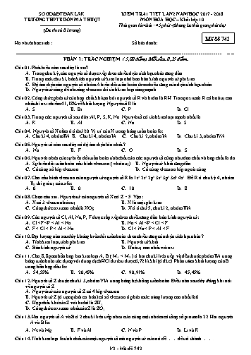 Đề kiểm tra 1 tiết môn Hóa học 12 (Lần 2) - Mã đề 742 - Năm học 2017-2018 - Trường THPT Buôn Ma Thuột (Kèm đáp án)