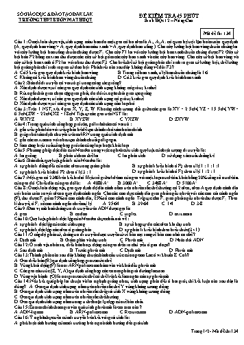 Đề kiểm tra 1 tiết môn Sinh học 12 (Nâng cao) - Mã đề 134 - Trường THPT Buôn Ma Thuột
