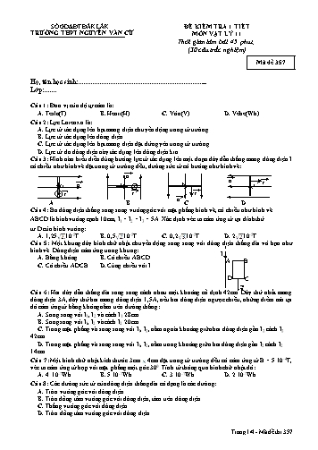 Đề kiểm tra 1 tiết môn Vật lý 11 - Mã đề 357 - Trường THPT Nguyễn Văn Cừ (Kèm đáp án)