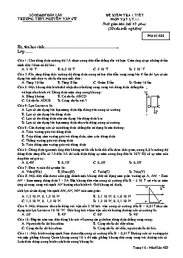 Đề kiểm tra 1 tiết môn Vật lý 11 - Mã đề 485 - Trường THPT Nguyễn Văn Cừ (Kèm đáp án)