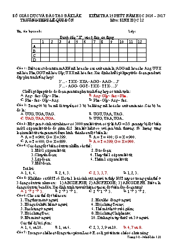 Đề kiểm tra 15 phút môn Sinh học Lớp 12 - Mã đề 132 - Năm học 2016-2017 - Trường THPT Lê Quý Đôn (Có đáp án) Đề kiểm tra 15 phút môn Sinh học Lớp 12 - Mã đề 132 - Năm học 2016-2017 - Trường THPT Lê Quý Đôn (Có đáp án)