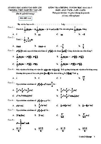 Đề kiểm tra chương III môn Giải tích 12 (CB) - Mã đề 210 - Năm học 2016-2017 - Trường THPT Nguyễn Văn Cừ (Kèm đáp án)