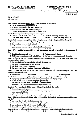 Đề kiểm tra hết học kì II môn Địa lí 12 - Mã đề 308 - Năm học 2016-2017 - Trường THPT Tôn Đức Thắng (Kèm đáp án)