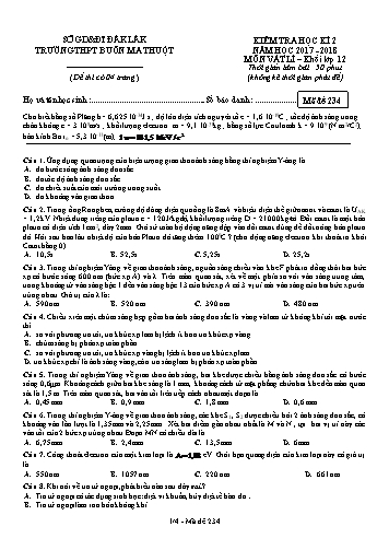 Đề kiểm tra học kì 2 môn Vật lí 12 - Mã đề 234 - Năm học 2017-2018 - Trường THPT Buôn Ma Thuột (Kèm đáp án)