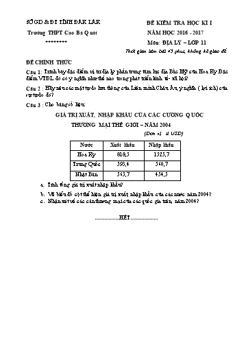 Đề kiểm tra học kì I môn Địa lý 11 - Năm học 2016-2017 - Trường THPT Cao Bá Quát (Có đáp án)
