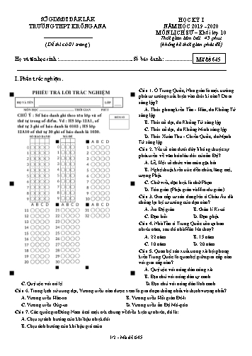 Đề kiểm tra học kì I môn Lịch sử 10 - Mã đề 645 - Năm học 2019-2020 - Trường THPT Krông Ana (Kèm đáp án)