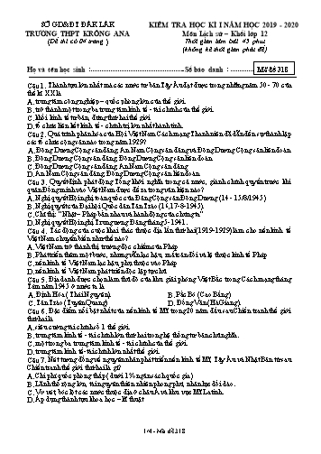 Đề kiểm tra học kì I môn Lịch sử 12 - Mã đề 318 - Năm học 2019-2020 - Trường THPT Krông Ana (Kèm đáp án)