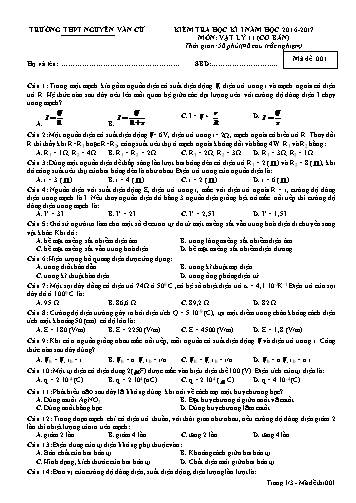 Đề kiểm tra học kì I môn Vật lí 11 (Cơ bản) - Mã đề 001 - Năm học 2016-2017 - Trường THPT Nguyễn Văn Cừ (Kèm đáp án)
