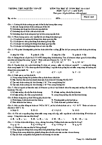 Đề kiểm tra học kì I môn Vật lí 11 (Cơ bản) - Mã đề 004 - Năm học 2016-2017 - Trường THPT Nguyễn Văn Cừ (Kèm đáp án)