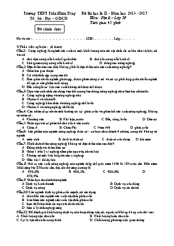 Đề kiểm tra học kì II môn Địa lí 10 - Năm học 2016-2017 - Trường THPT Trần Nhân Tông (Có đáp án)