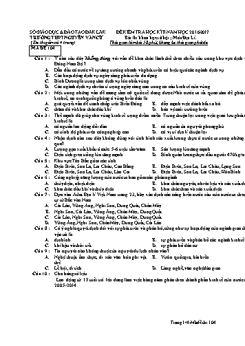 Đề kiểm tra học kì II môn Địa lí Lớp 12 - Mã đề 104 - Năm học 2016-2017 - Trường THPT Nguyễn Văn Cừ (Có ma trận và đáp án kèm theo)
