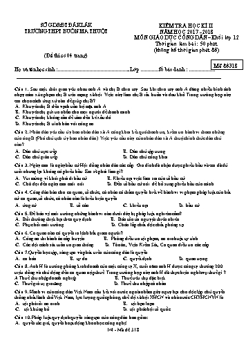 Đề kiểm tra học kì II môn GDCD 12 - Mã đề 318 - Năm học 2017-2018 - Trường THPT Buôn Ma Thuột (Kèm đáp án)