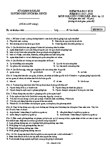 Đề kiểm tra học kì II môn GDCD 12 - Mã đề 320 - Năm học 2017-2018 - Trường THPT Buôn Ma Thuột (Kèm đáp án)