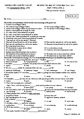 Đề kiểm tra học kỳ I môn Tiếng Anh 10 - Mã đề 102 - Năm học 2016-2017 - Trường THPT Nguyễn Văn Cừ (Kèm đáp án)