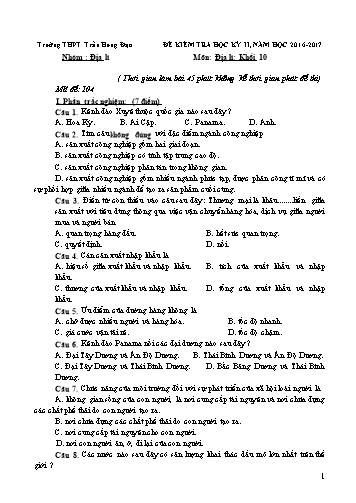 Đề kiểm tra học kỳ II môn Địa lí 10 - Mã đề 104 - Năm học 2016-2017 - Trường THPT Trần Hưng Đạo (Có đáp án và ma trận kèm theo)