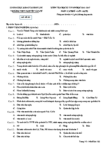 Đề kiểm tra học kỳ II môn Lịch sử 10 (CB) - Đề 103 - Năm học 2016-2017 - Trường THPT Nguyễn Văn Cừ (Kèm đáp án)