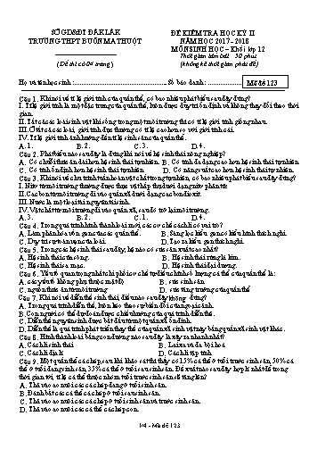 Đề kiểm tra học kỳ II môn Sinh học 12 - Mã đề 123 - Năm học 2017-2018 - Trường THPT Buôn Ma Thuột (Kèm đáp án)