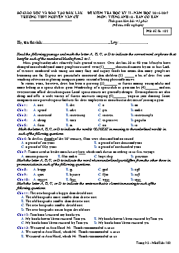 Đề kiểm tra học kỳ II môn Tiếng Anh 10 (Ban cơ bản) - Mã đề 102 - Năm học 2016-2017 - Trường THPT Nguyễn Văn Cừ (Kèm đáp án)