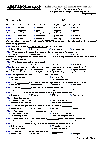 Đề kiểm tra học kỳ II môn Tiếng Anh 12 - Mã đề 101 - Năm học 2016-2017 - Trường THPT Nguyễn Văn Cừ (Kèm đáp án)