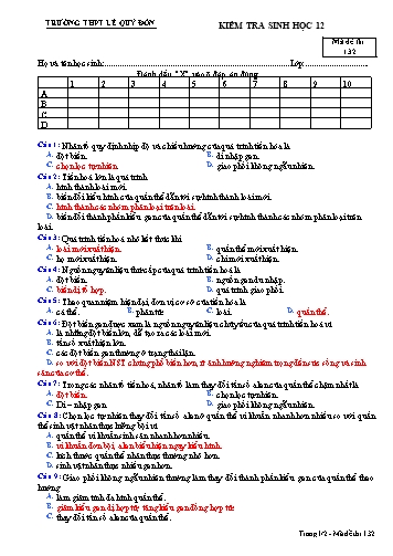 Đề kiểm tra môn Sinh học 12 - Mã đề 132 - Trường THPT Lê Quý Đôn (Có đáp án) Đề kiểm tra môn Sinh học 12 - Mã đề 132 - Trường THPT Lê Quý Đôn (Có đáp án)