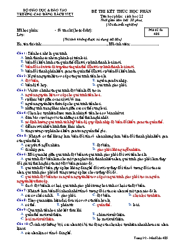 Đề kiểm tra môn Sinh học Lớp 12 - Mã đề 485 - Trường THPT Lê Quý Đôn (Có đáp án) Đề kiểm tra môn Sinh học Lớp 12 - Mã đề 485 - Trường THPT Lê Quý Đôn (Có đáp án)