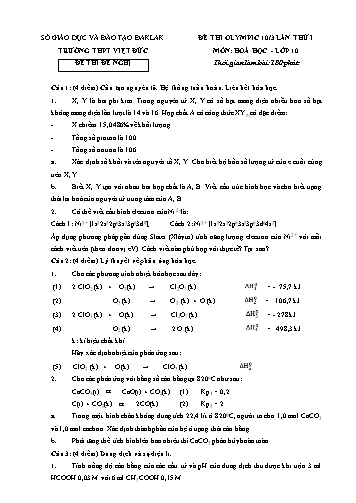 Đề thi Hóa học Lớp 10 - Kỳ thi Olympic 10-3 lần thứ I - Trường THPT Việt Đức (Có đáp án)