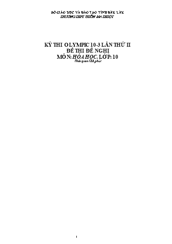 Đề thi Hóa học Lớp 10 - Kỳ thi Olympic 10-3 lần thứ II - Trường THPT Buôn Ma Thuột (Có đáp án)