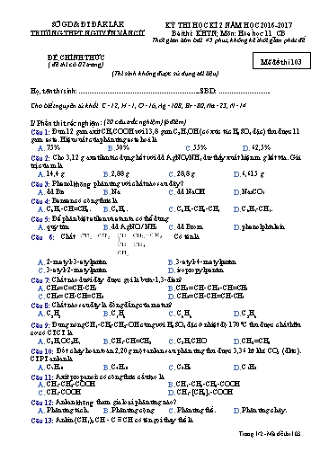 Đề thi học kì 2 môn Hóa học 11 (CB) - Mã đề 103 - Năm học 2016-2017 - Trường THPT Nguyễn Văn Cừ (Có ma trận và đáp án kèm theo)