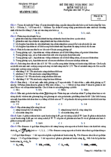 Đề thi học kì 2 năm 2017 môn Vật lý 12 - Mã đề 123 - Trường THPT Buôn Ma Thuột (Kèm đáp án)