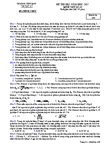 Đề thi học kì 2 năm 2017 môn Vật lý 12 - Mã đề 345 - Trường THPT Buôn Ma Thuột (Kèm đáp án)