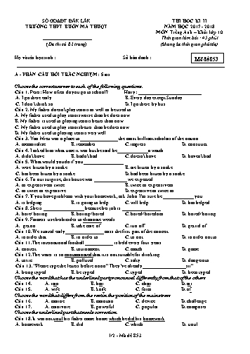 Đề thi học kì II môn Tiếng Anh 10 - Mã đề 853 - Năm học 2017-2018 - Trường THPT Buôn Ma Thuột (Kèm đáp án)