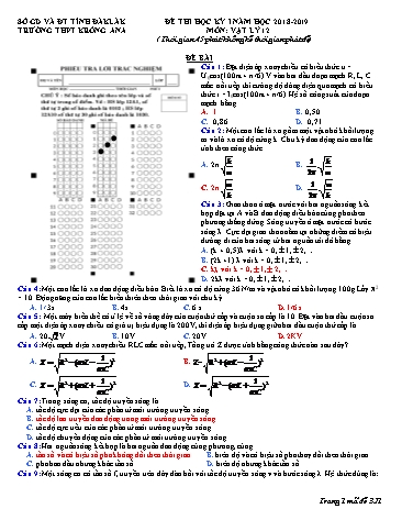 Đề thi học kỳ I môn Vật lý 12 - Mã đề 321 - Năm học 2018-2019 - Trường THPT Krông Ana (Có đáp án)