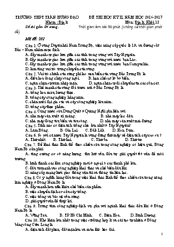 Đề thi học kỳ II môn Địa lí 12 - Mã đề 102 - Năm học 2016-2017 - Trường THPT Trần Hưng Đạo (Có đáp án)