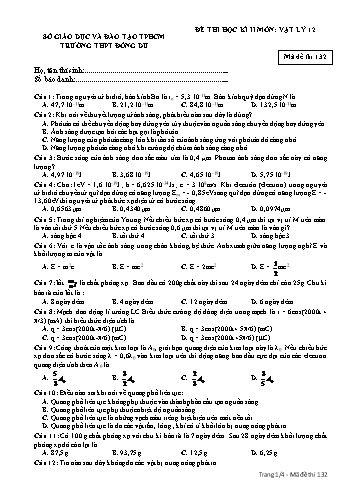 Đề thi học kỳ II môn Vật lý 12 - Mã đề 132 - Trường THPT Đông Du