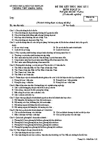 Đề thi kết thúc học kỳ I môn Địa lý 10 - Mã đề 132 - Trường THPT Krông Bông (Kèm đáp án)